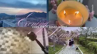 My Evening Routine in South Korea 🌙 Cozy Life, Slow Living & Real Moments