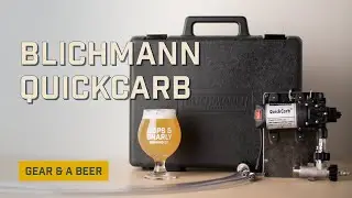 Blichmann Quickcarb | Sour IPA | Gear & a Beer