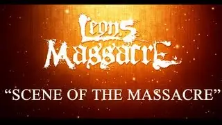 Leons Massacre - Scene Of The Massacre (Official Lyric Video)