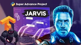 Advance Project : Powerful JARVIS Using Natural Language Processing & Python