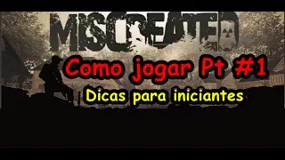 Miscreated - Como jogar: #1 Dicas importantes para Iniciantes