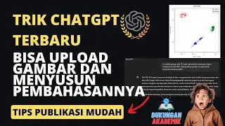 Wajib Dicoba!! Fitur upload file atau gambar di ChatGPT