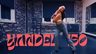 Yandel, Feid - Yandel 150 (Choreography - Daniela Estefania)
