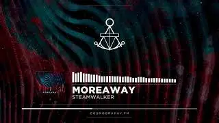 Moreaway - Steamwalker