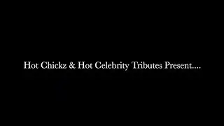 Hot Chickz and Hot Celebrity Tributes Present A Valentine's Day Special