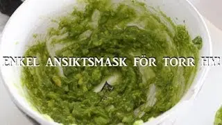 DIY: Enkel ansiktsmask för torr hy ♡