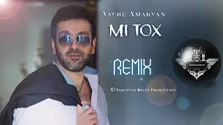 Sargsyan Beats ft. Vache Amaryan - Mi Tox /// Deep Remix 2019