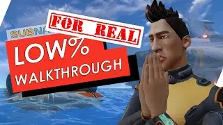 Low% Walkthrough | How We beat Subnautica with almost Nothing (For real this time)