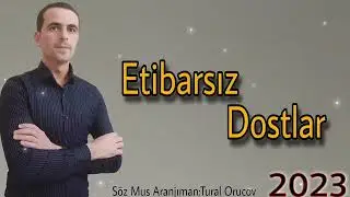 Dostlar Tural Orucov 2023