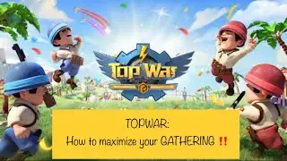 TOPWAR: The first setps in GATHERING of resources ‼️An advance guide (with all infos) is coming