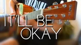 It'll Be Okay (Shawn Mendes) - Fingerstyle Guitar Cover+TABS