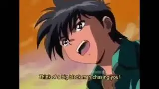 THINK OF A BIG BLACK MAN CHASING YOU !!!!