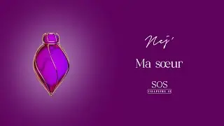 NEJ' - Ma Sœur (Lyrics Video)