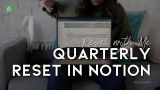 Quarterly Reset in Notion | Reset with Me for Q2 2024
