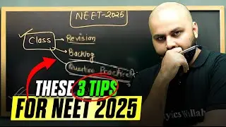 3 Tips to Score 700+🔥 | NEET 2025 Complete Strategy | PhysicsWallah