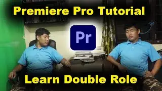 Premiere Pro Tutorial || Dual Role || Masking || Clone Yourself