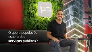 O que a população espera dos serviços públicos?