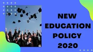 WHAT IS NEW NATIONAL EDUCATION POLICY 2020/IN ENGLISH
