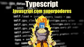 Por esses MOTIVOS que você deveria APRENDER Typescript HOJE