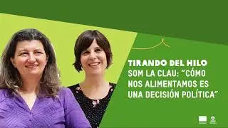🧵 TIRANDO DEL HILO: ¿Qué es la soberanía alimentaria?