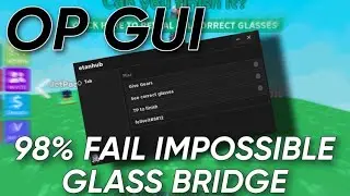 Roblox 98% Fail Impossible Glass Bridge! OVERPOWERED GUI SCRIPT/HACK - Show correct tiles, Gears!