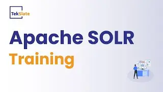Apache SOLR Training | Apache SOLR Online Certification Course [ SOLR Demo Video ]- TekSlate