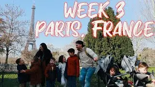 How We Visited PARIS WITH 9 KIDS! || WEEK 3: Paris, France || Full Time Traveling Family of 11