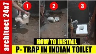 How to Install P-TRAP in Indian Toilet