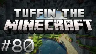 Tuffin' The Minecraft - Zombie Invasion! (#80)
