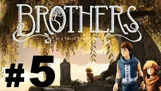 Brothers A Tale of Two Sons Part 5 - No Commentary Walkthrough HD