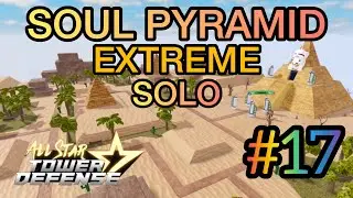 Soul Pyramid EXTREME | Full Auto Skip | Solo Gameplay - All Star Tower Defense