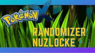 Pokemon X Radomizer Nuzlocke | EP1
