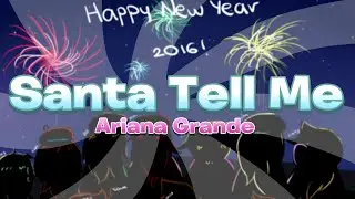 CPMV - Santa tell me - Ariana Grande (Y.A.P)