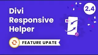 Divi Responsive Helper Plugin Feature Update 2.4