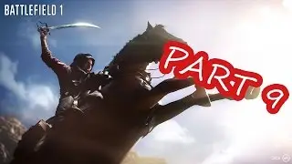 BATTLEFIELD 1  Gameplay on Pc Part 9 - Arabia [EVGA] [NVIDIA960]
