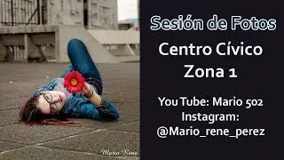 Sesión de fotos en Centro Histórico con Yoselin