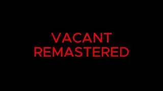 Roblox Vacant Remastered Trailer