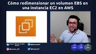 Cómo redimensionar un volumen EBS en una instancia EC2 | Vídeo 22 #AWS #EC2