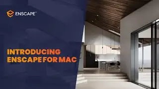 Introducing Enscape for Mac [Webinar]
