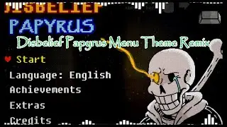 UndertaleAU - Disbelief Papyrus Menu Theme Remix | Cover By Me