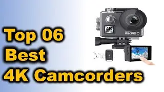 Best 4K Camcorders 2021  || Top 6  Best Video Camera 2021