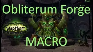 Obliterum Forge made Fast & Easy with this Macro!