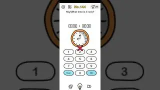 Brain Out Level 144 Hey! What time is it now? Walkthrough Solution 