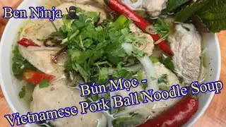 Bún Mọc - Pork Ball Noodle Soup