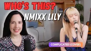 NMIXX | Lily - Vocal Coach First Time Reaction and Vocal Analysis