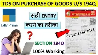 194Q TDS on Purchase of Goods Entry In Tally Prime | TDS On Purchase of Goods Entry In Tally Prime