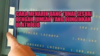 CARA TARIK UANG TUNAI DI ATM BJB SESUAI DENGAN JUMLAH YANG DIINGINKAN