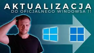 Jak za darmo zaktualizować system do oficjalnego Windowsa 11