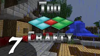Too Crafty SMP 7 - Bridge & House