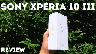SONY XPERIA 10 III REVIEW - FREE HEADPHONES FOR A LIMITED TIME ONLY